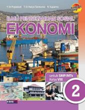 IPS Ekonomi untuk SMP/MTs Kelas VIII (Kurikulum 2013) (Jilid 2)